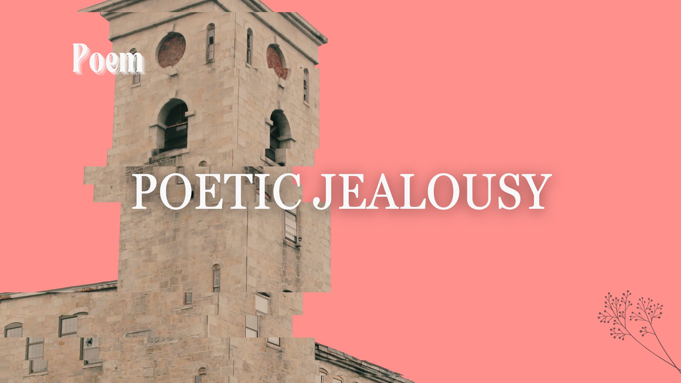 Poetic Jealousy