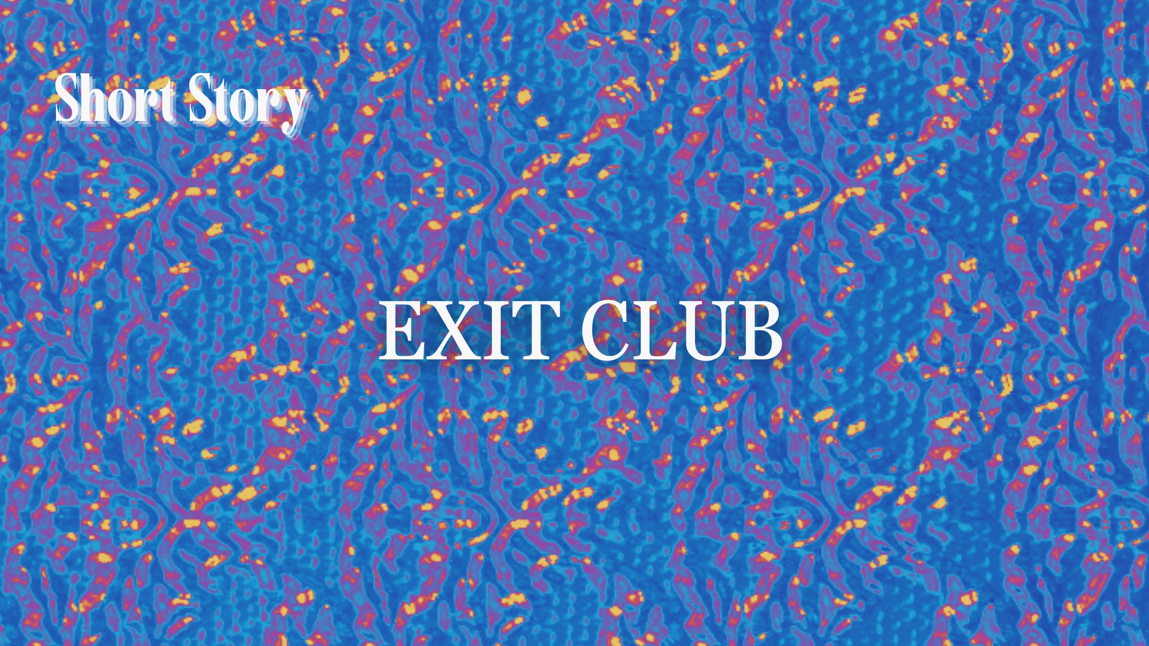 Exit Club